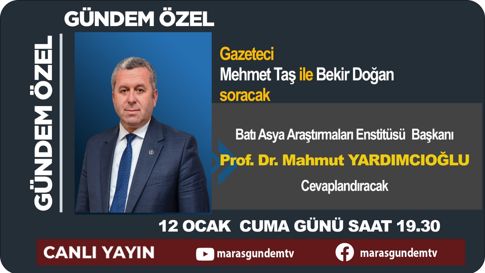 Prof.Dr. Mahmut Yardımcıoğlu ile Gündem