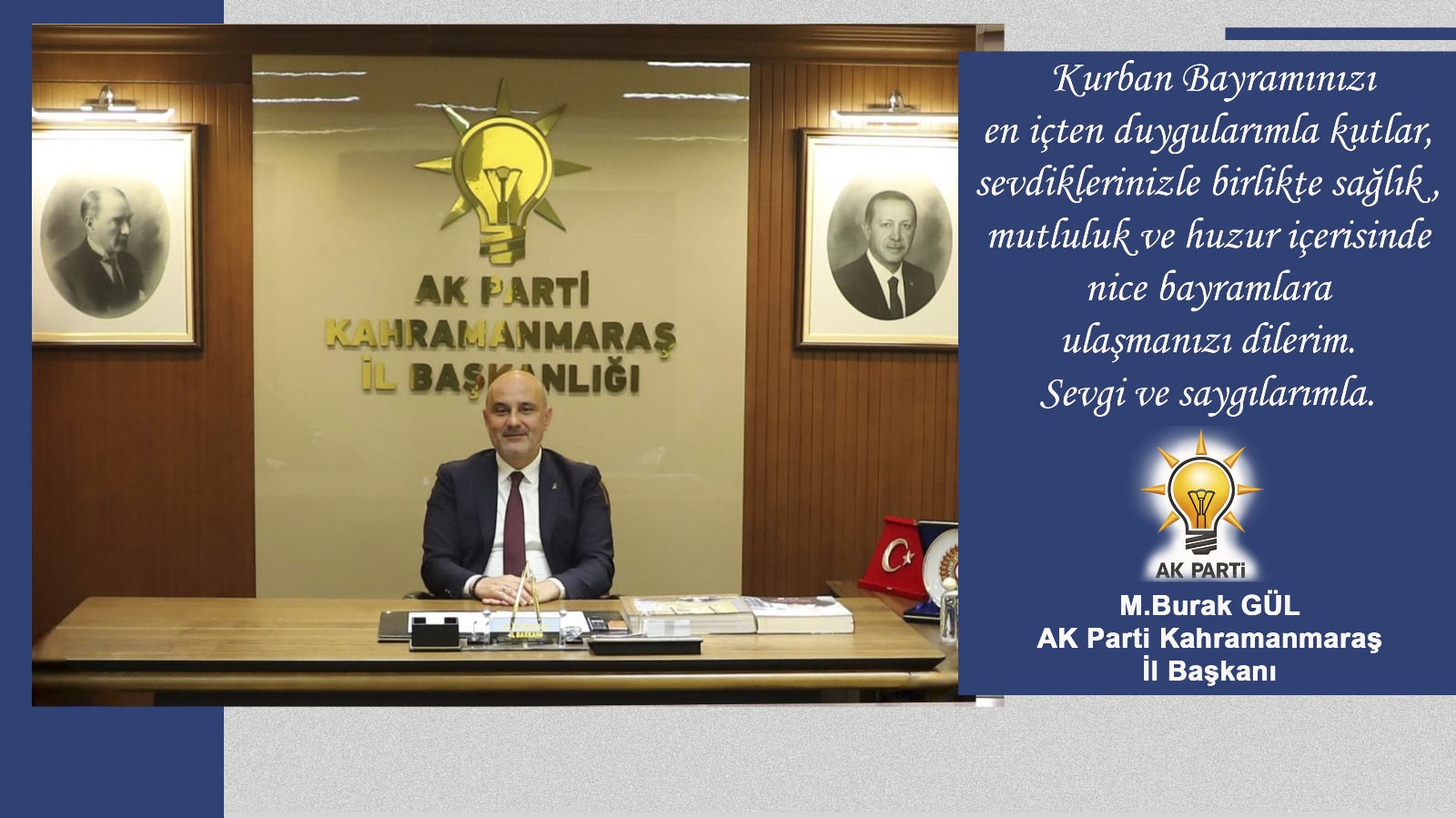 AK Parti Kahramanmaraş İl Başkanı M.Burak Gül’den Kurban Bayramı Mesajı: