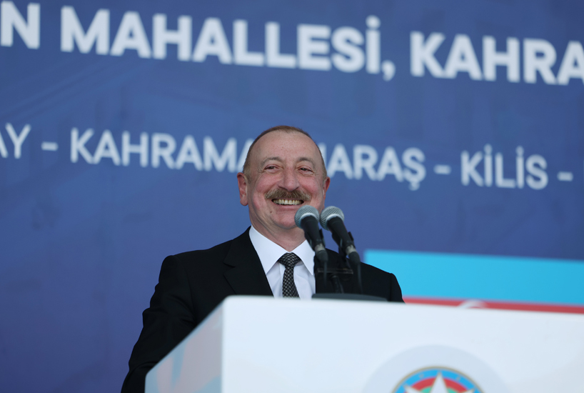 Aliyev : Kahramanmaraş Türk Toprakları