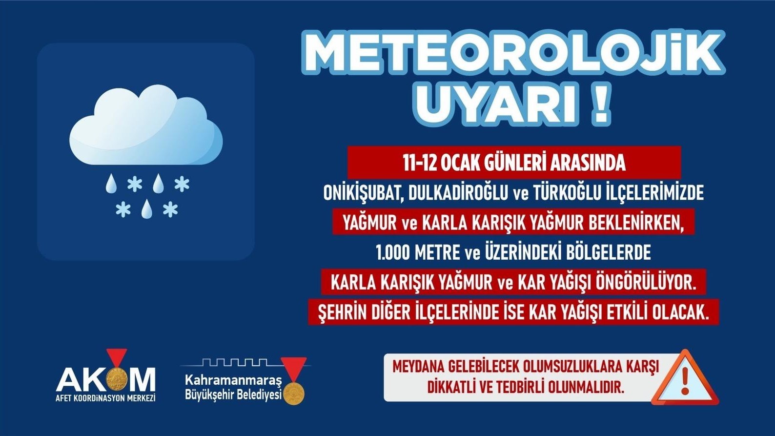 Olumsuz Hava Koşullarına Dikkat!